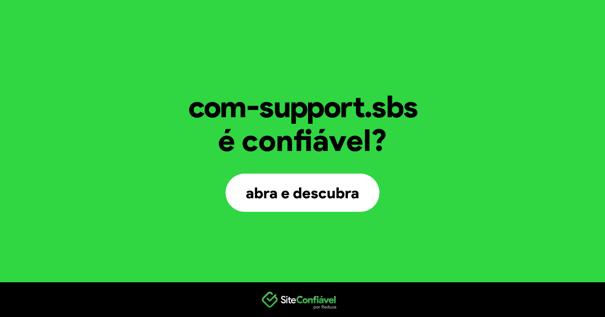 O site com-support.sbs é confiável?