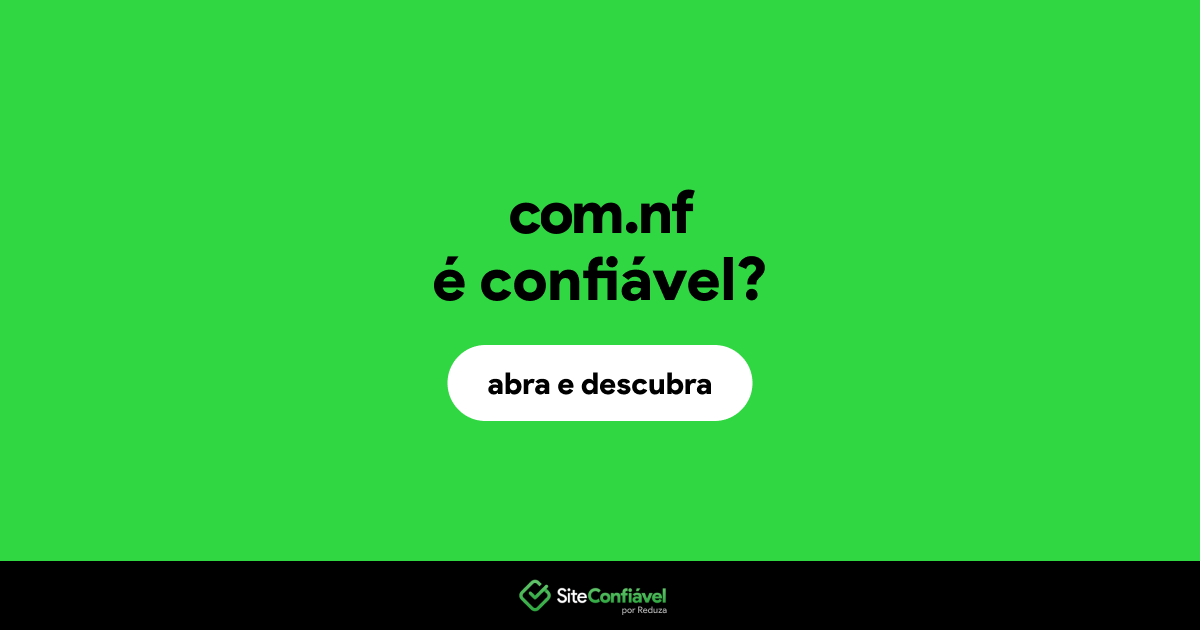 O site com.nf é confiável?