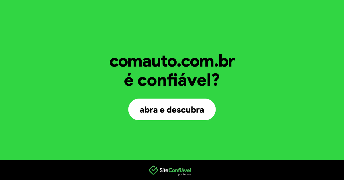 O site comauto.com.br é confiável?