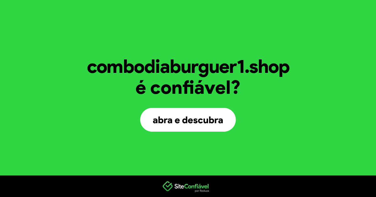 O site combodiaburguer1.shop é confiável?