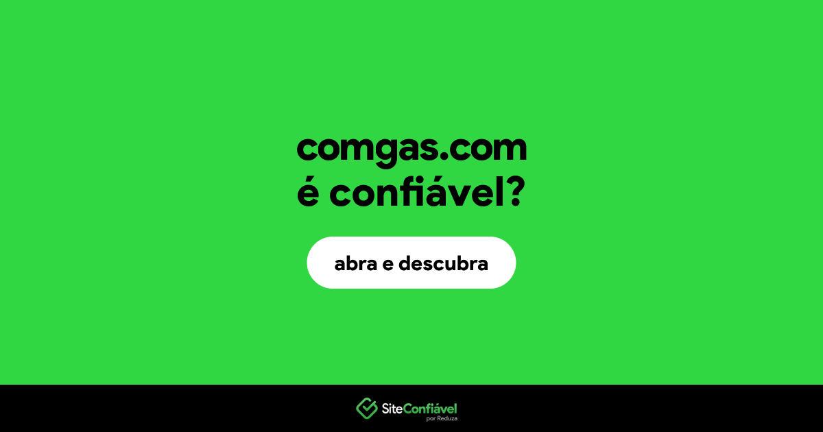 O site comgas.com é confiável?