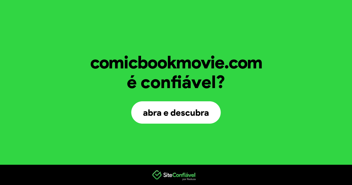 O site comicbookmovie.com é confiável?