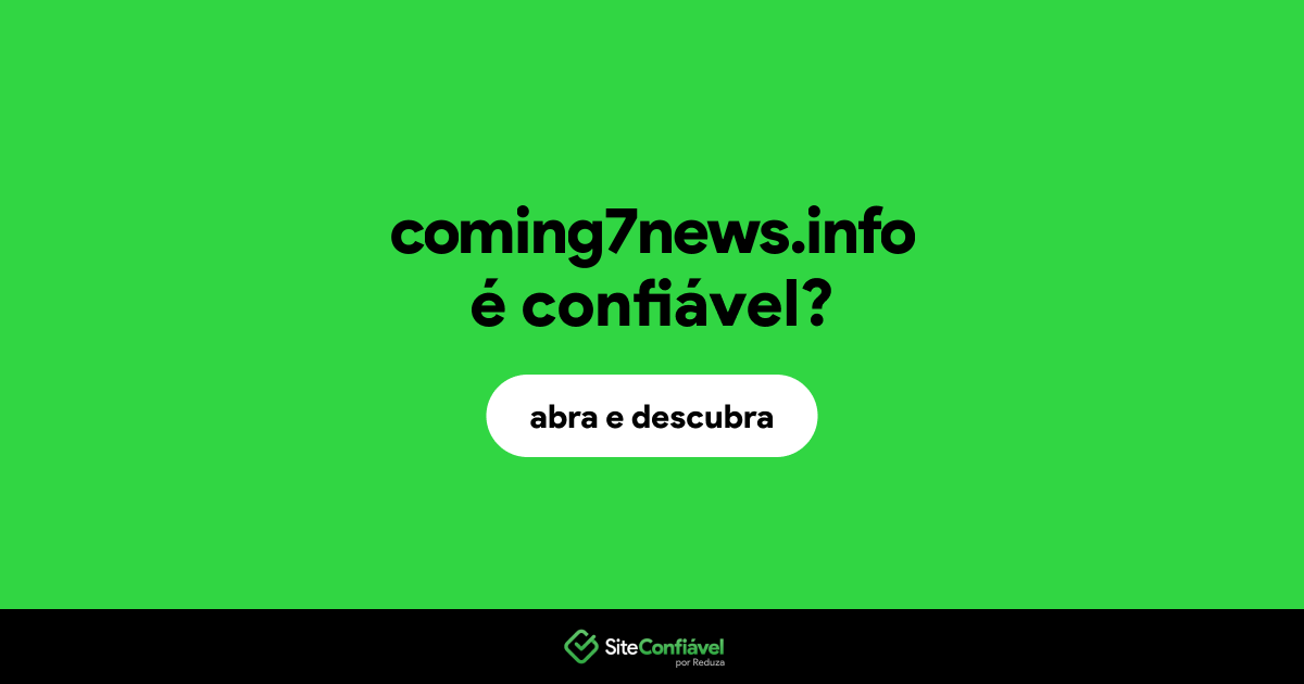 O site coming7news.info é confiável?
