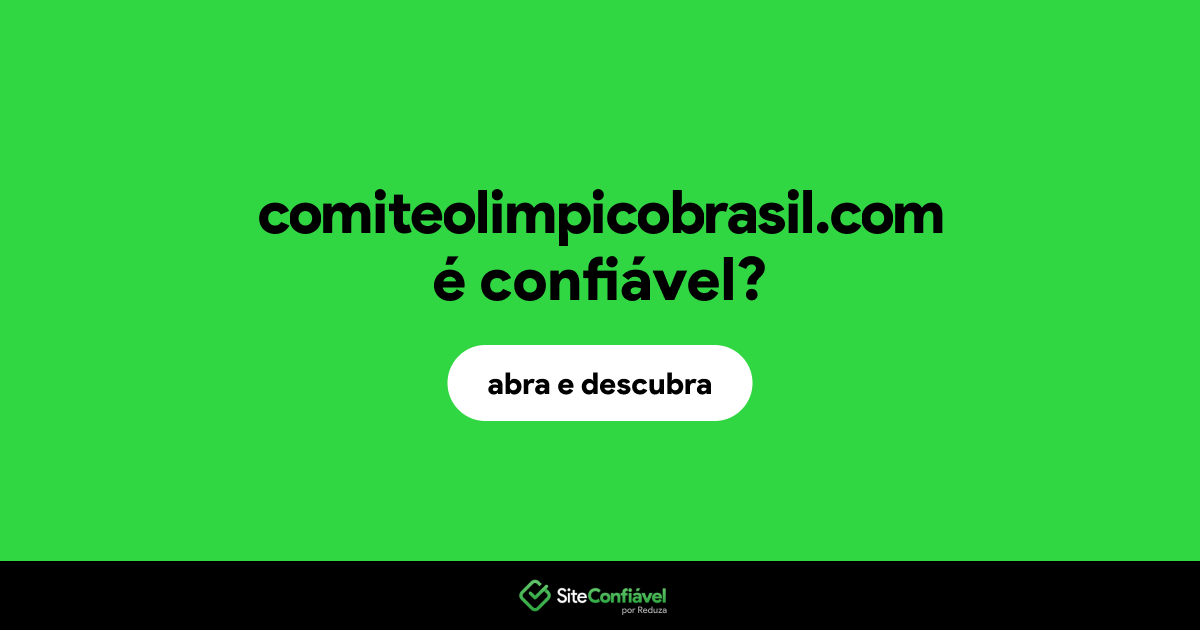 O site comiteolimpicobrasil.com é confiável?