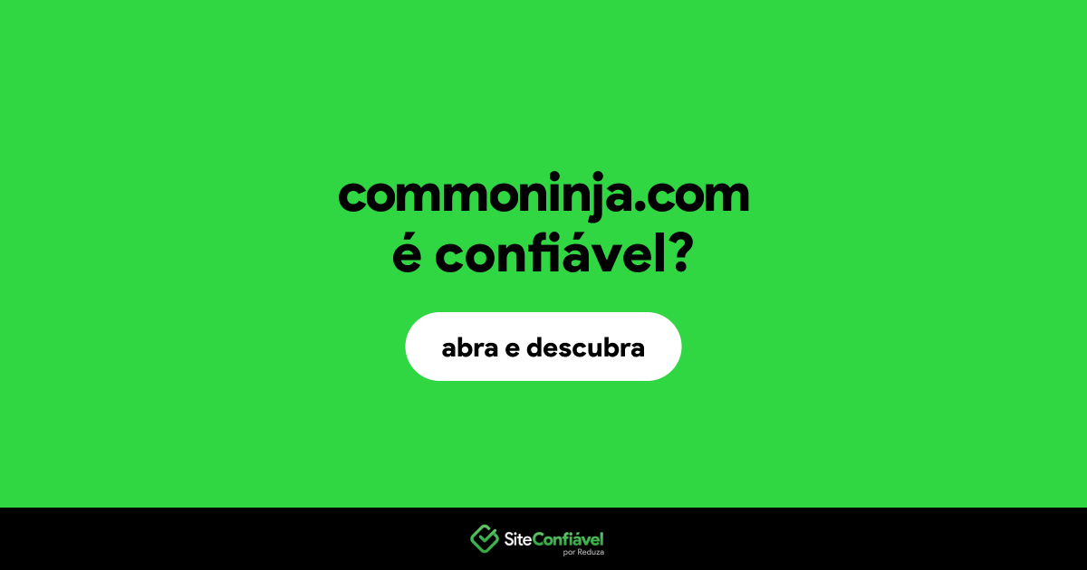 O site commoninja.com é confiável?