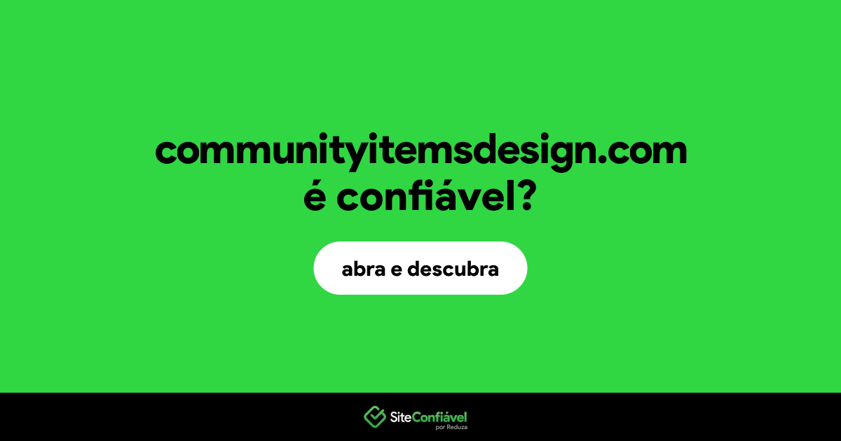 O site communityitemsdesign.com é confiável?