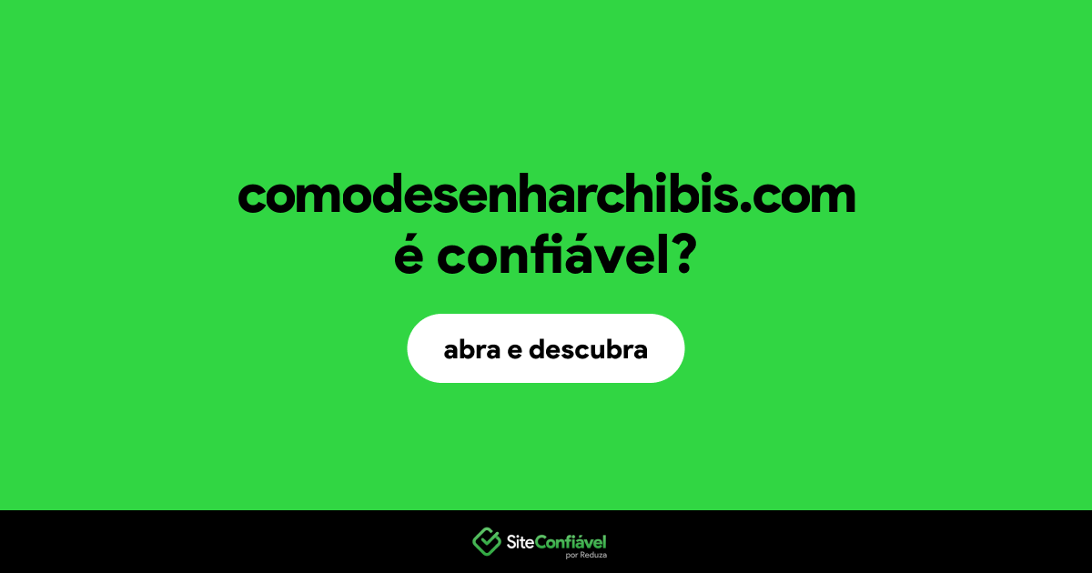 O site comodesenharchibis.com é confiável?