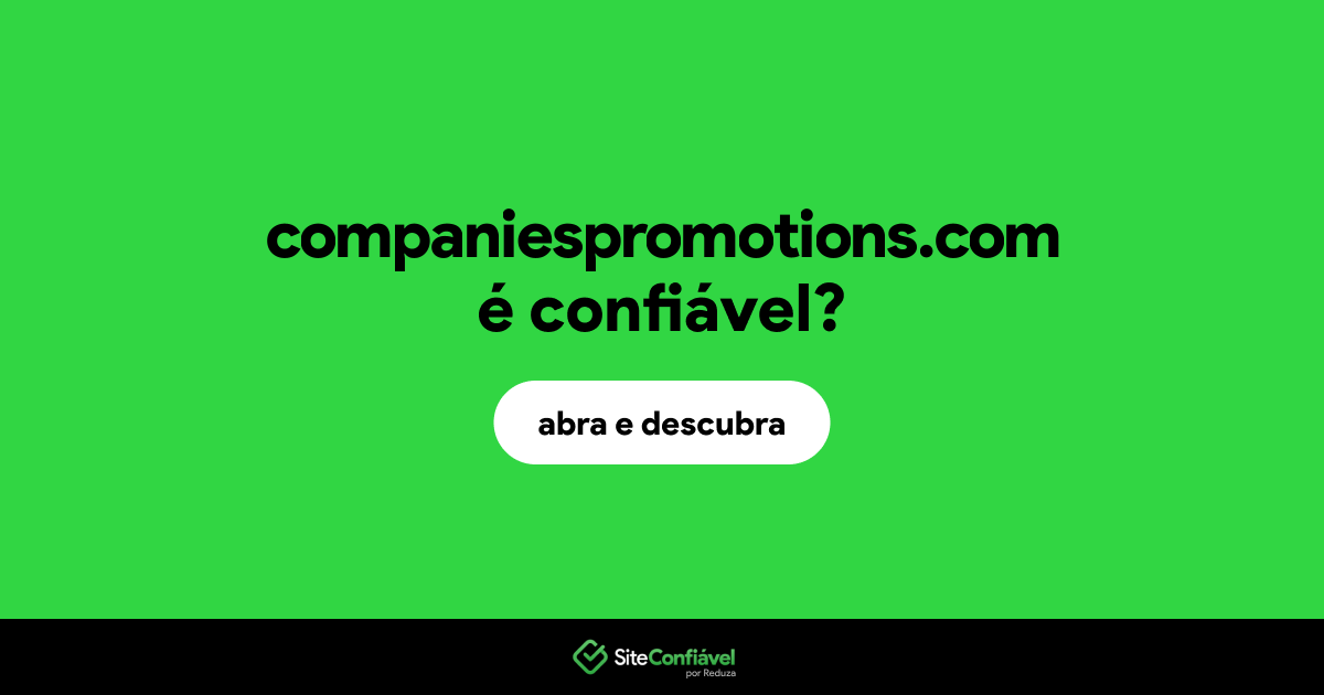 O site companiespromotions.com é confiável?