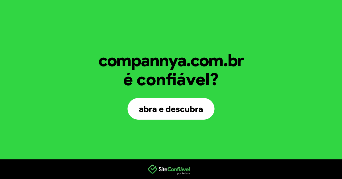 O site compannya.com.br é confiável?