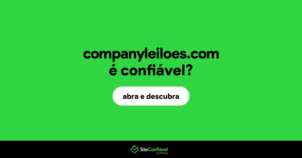 O site companyleiloes.com é confiável?