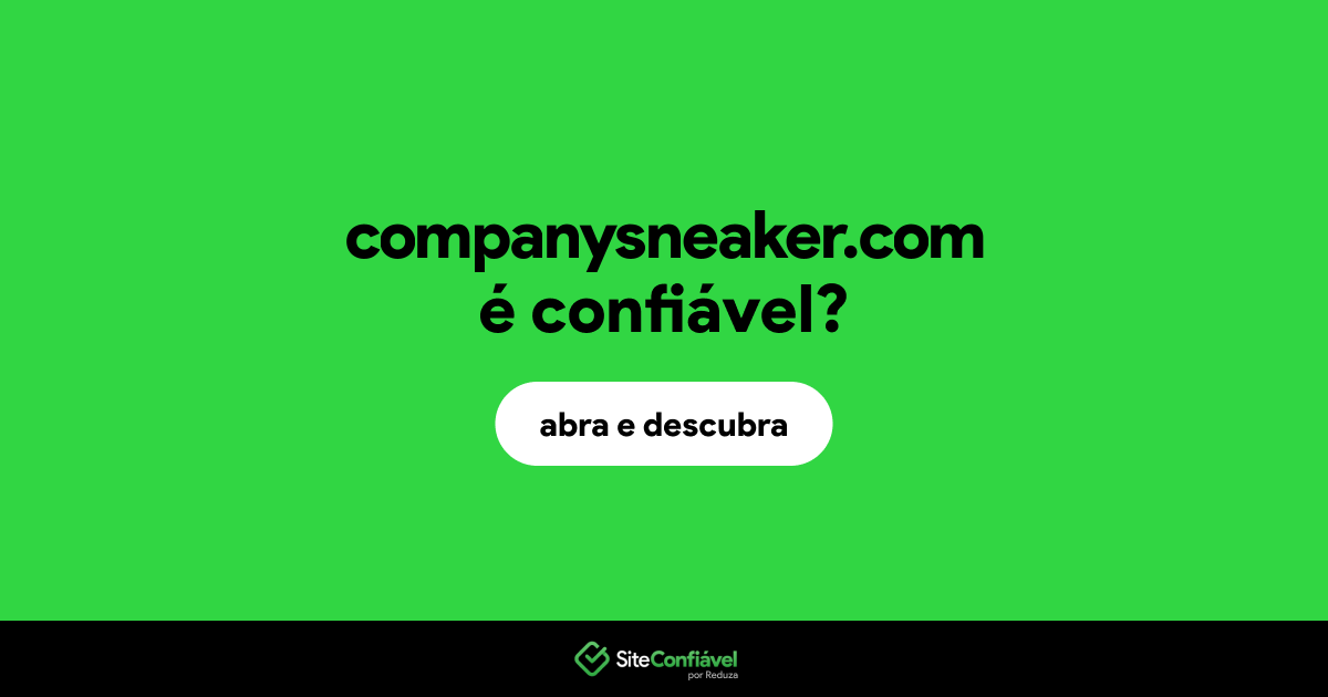 O site companysneaker.com é confiável?