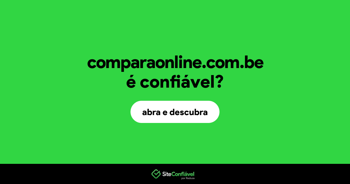 O site comparaonline.com.be é confiável?