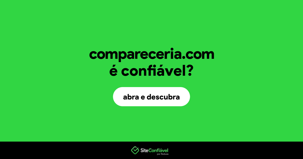 O site compareceria.com é confiável?
