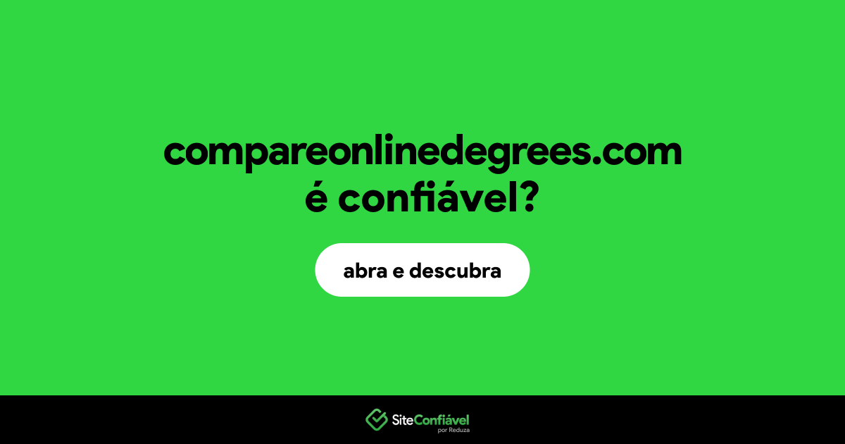 O site compareonlinedegrees.com é confiável?