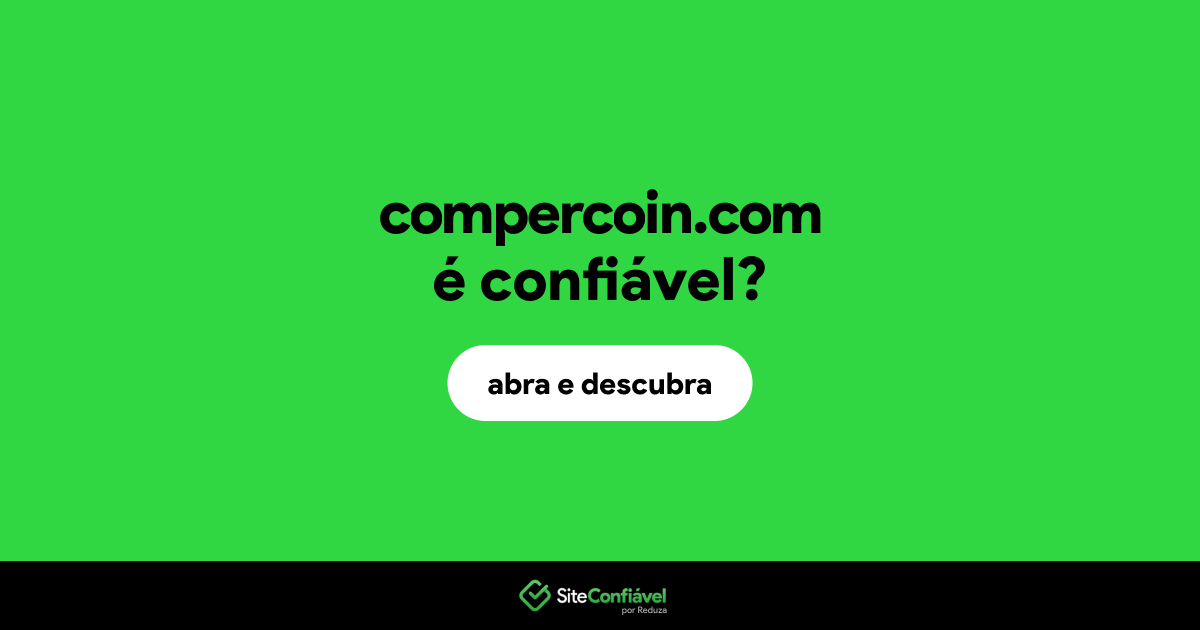 O site compercoin.com é confiável?