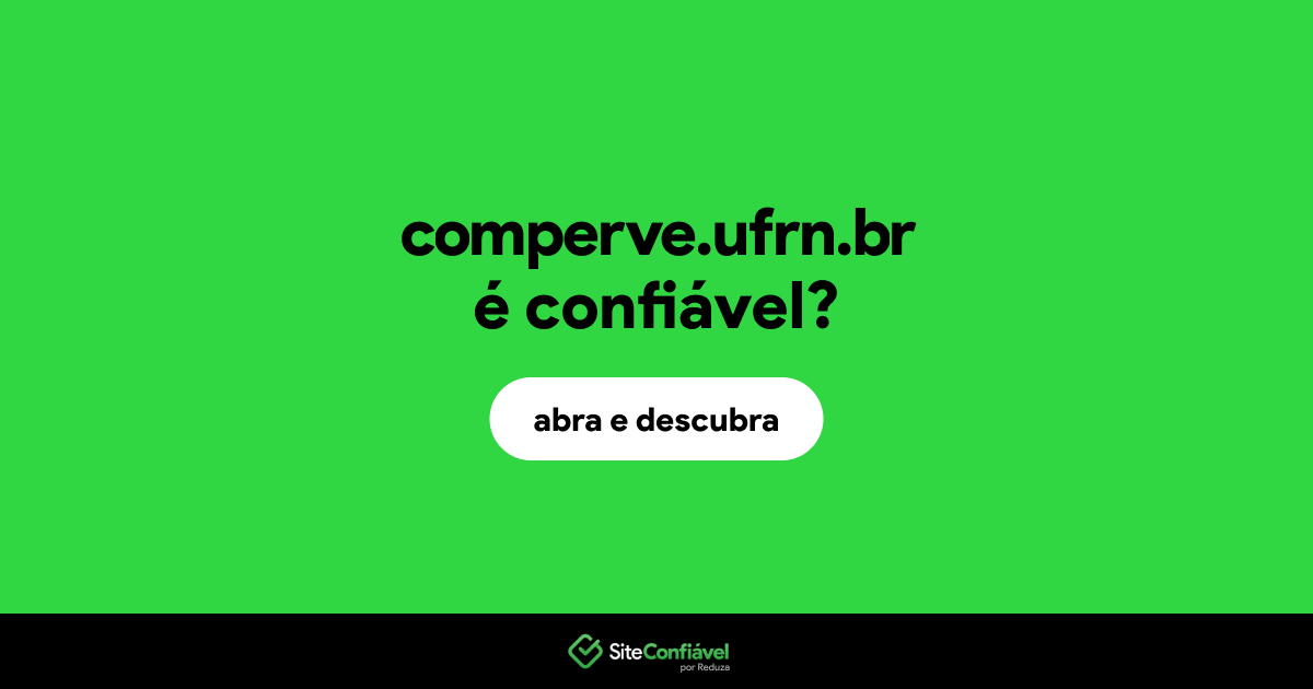 O site comperve.ufrn.br é confiável?