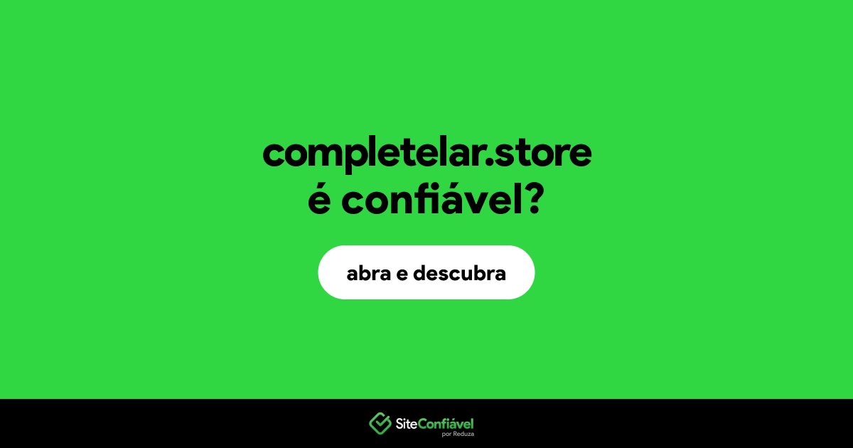 O site completelar.store é confiável?