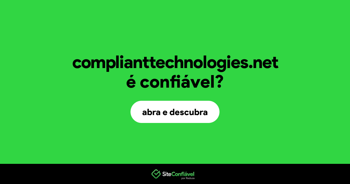 O site complianttechnologies.net é confiável?