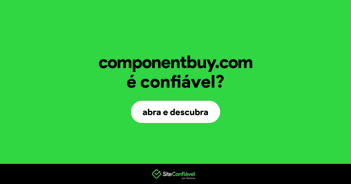 O site componentbuy.com é confiável?