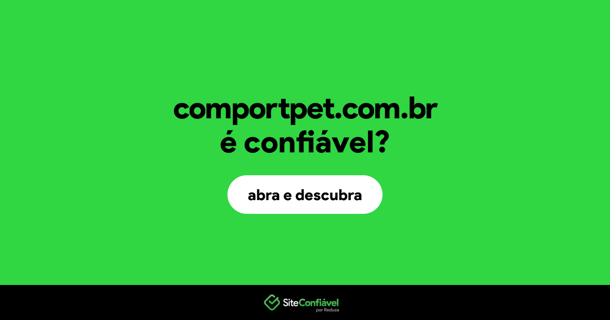 O site comportpet.com.br é confiável?