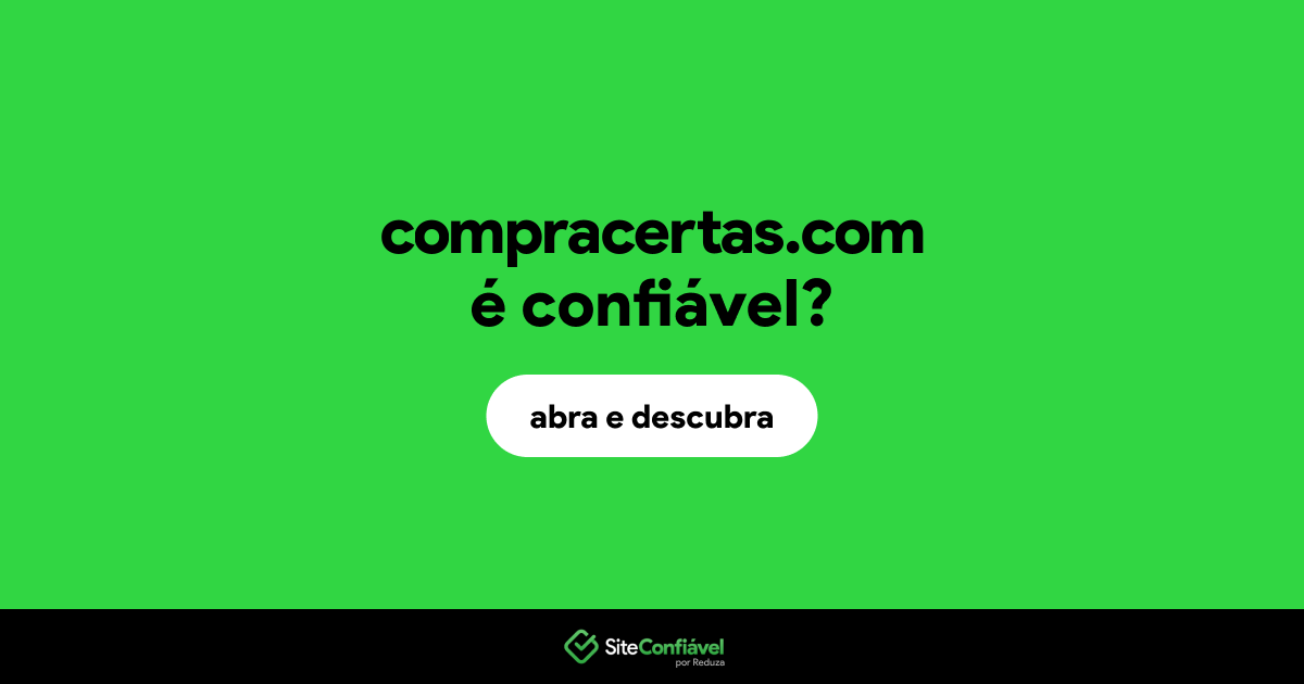 O site compracertas.com é confiável?