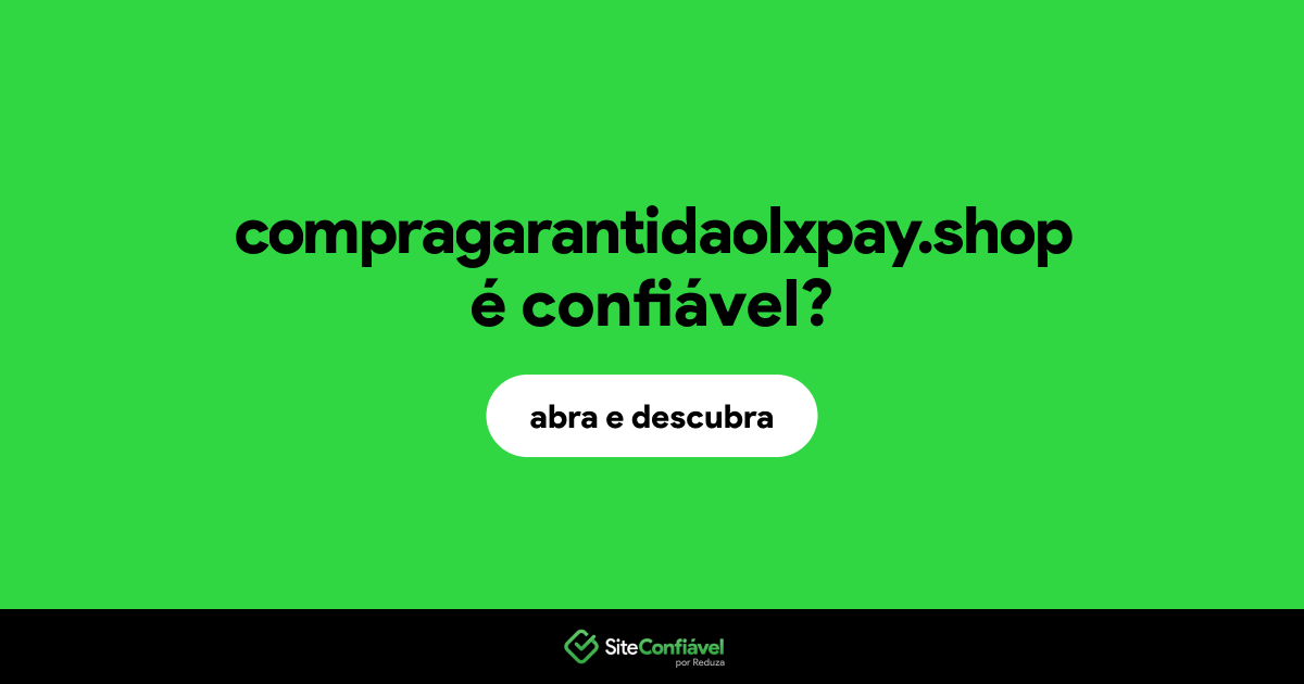 O site compragarantidaolxpay.shop é confiável?