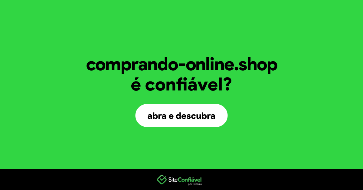 O site comprando-online.shop é confiável?