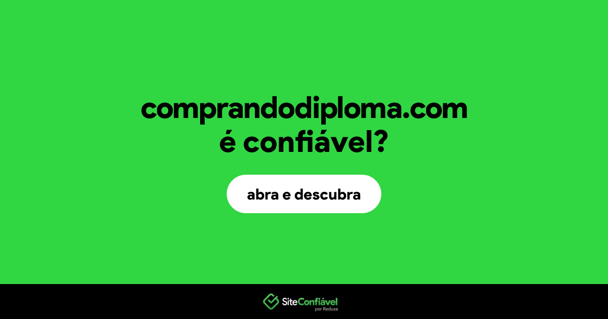 O site comprandodiploma.com é confiável?