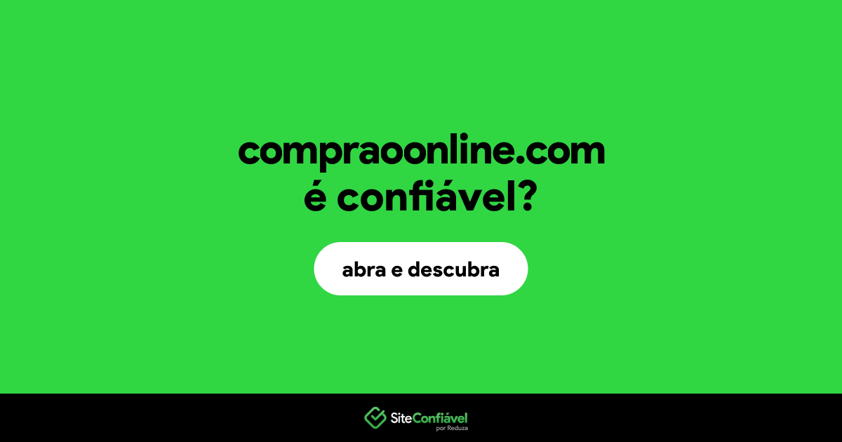 O site compraoonline.com é confiável?