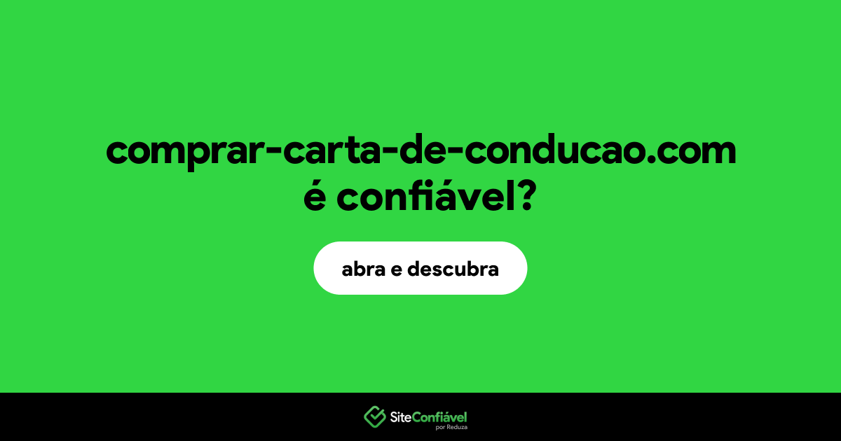 O site comprar-carta-de-conducao.com é confiável?
