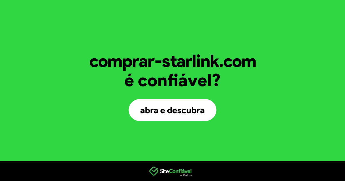 O site comprar-starlink.com é confiável?