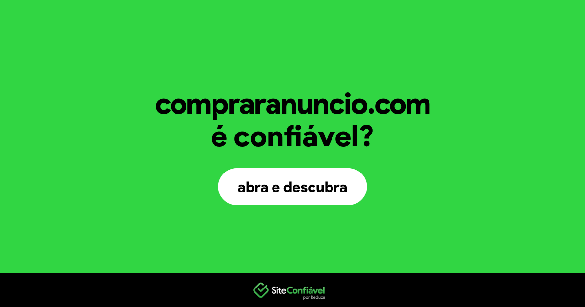 O site compraranuncio.com é confiável?