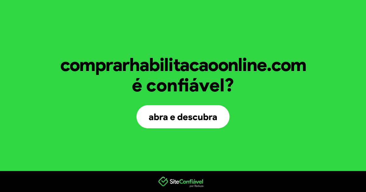 O site comprarhabilitacaoonline.com é confiável?