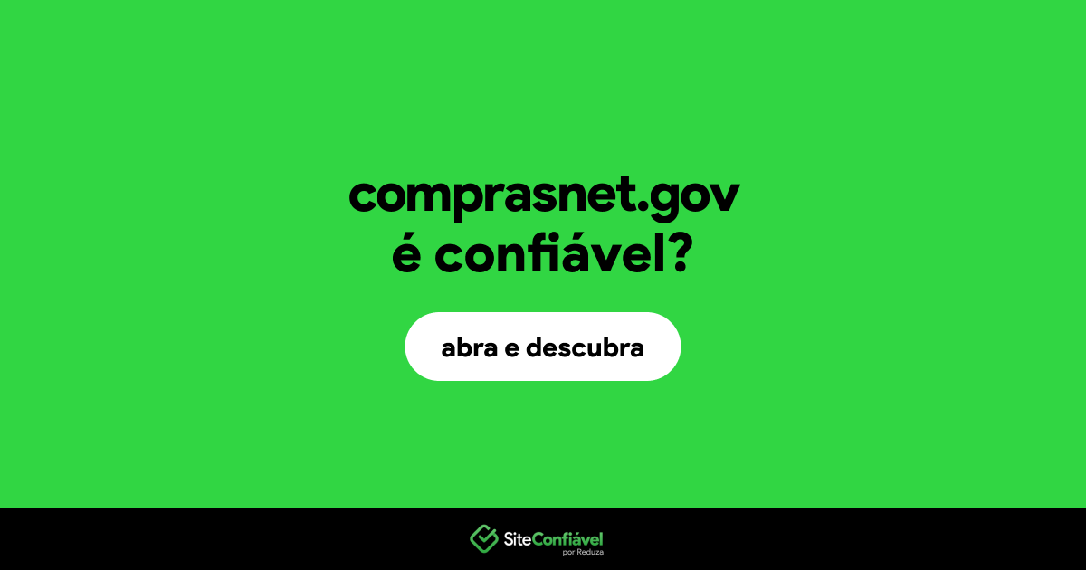 O site comprasnet.gov é confiável?