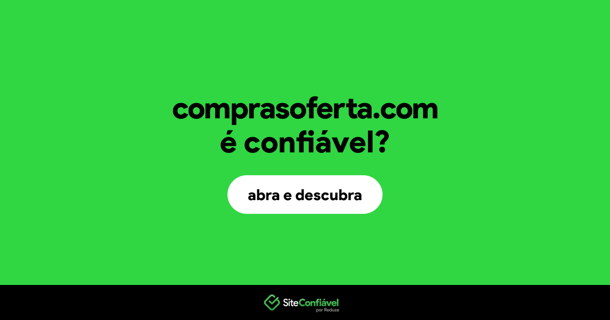 O site comprasoferta.com é confiável?