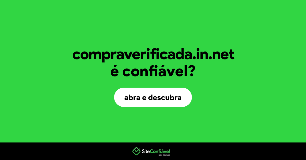 O site compraverificada.in.net é confiável?
