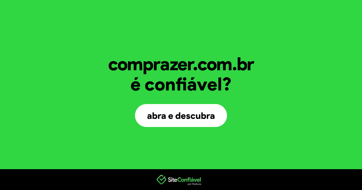 O site comprazer.com.br é confiável?