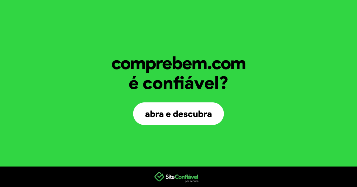 O site comprebem.com é confiável?