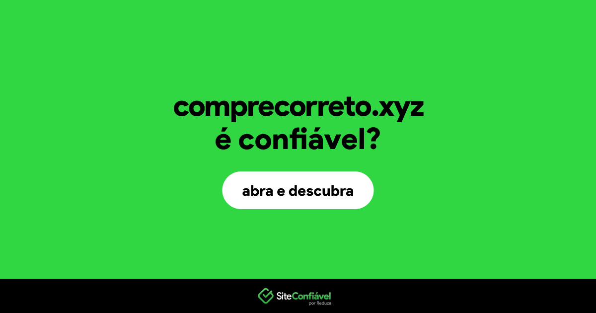 O site comprecorreto.xyz é confiável?
