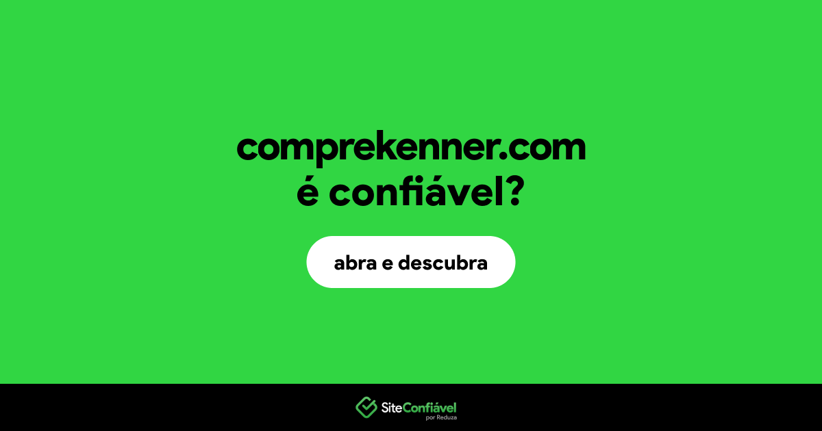 O site comprekenner.com é confiável?