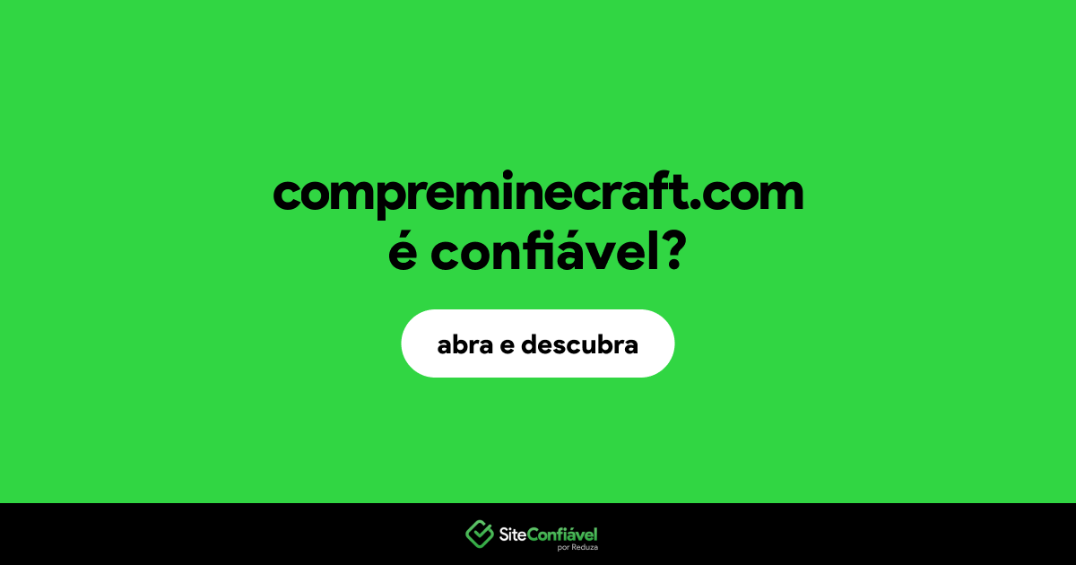 O site compreminecraft.com é confiável?