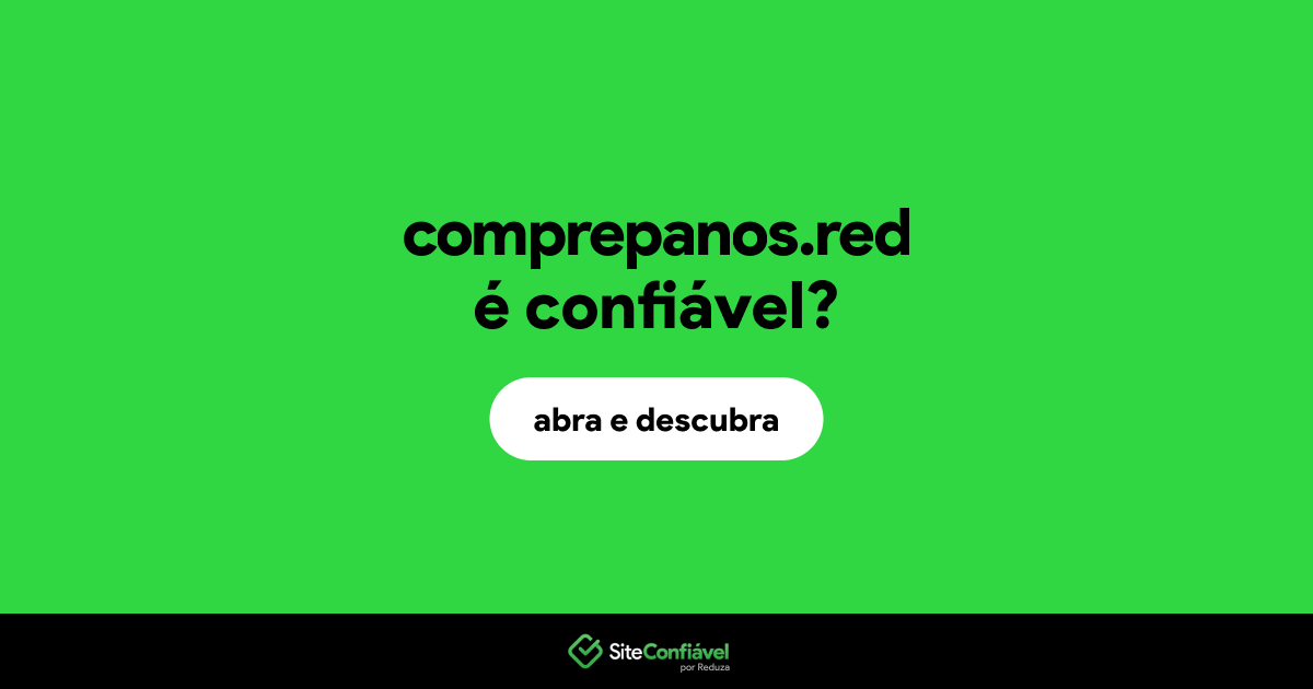 O site comprepanos.red é confiável?