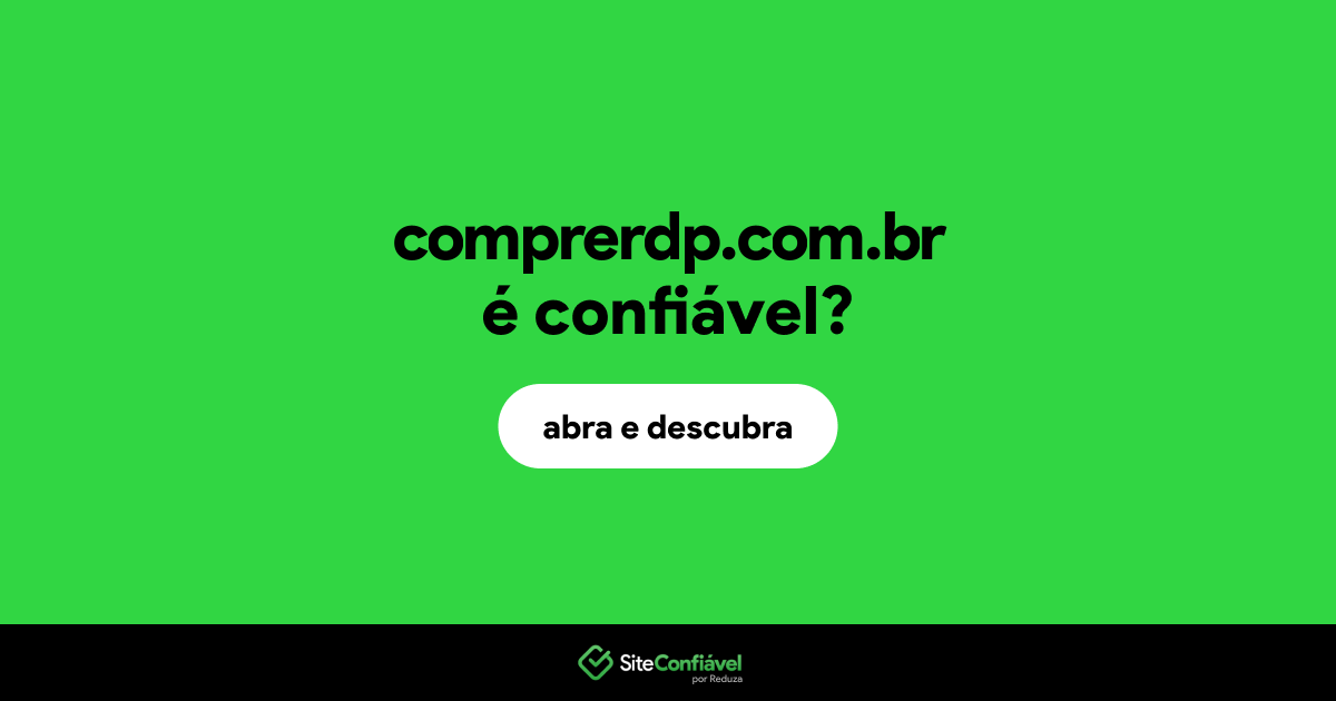 O site comprerdp.com.br é confiável?