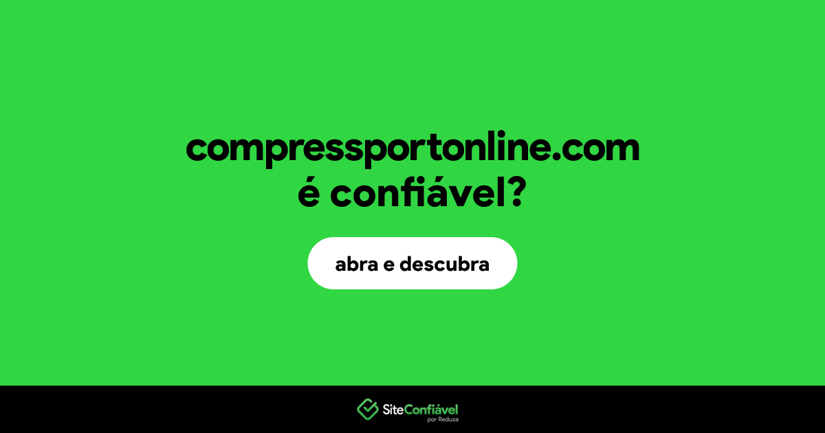 O site compressportonline.com é confiável?