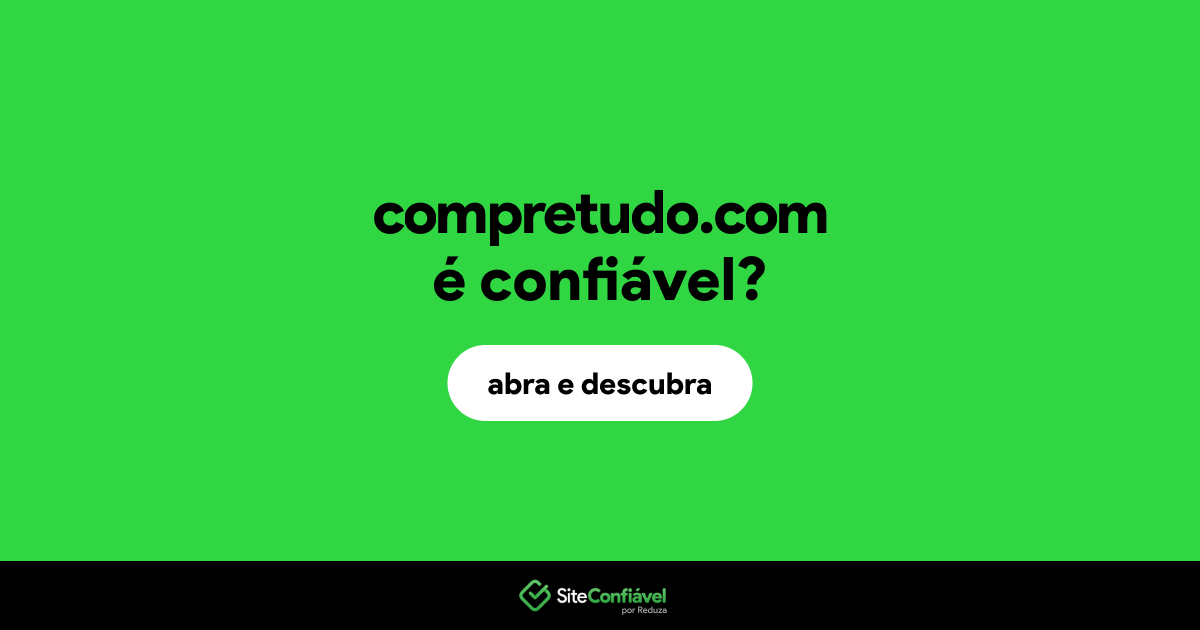 O site compretudo.com é confiável?
