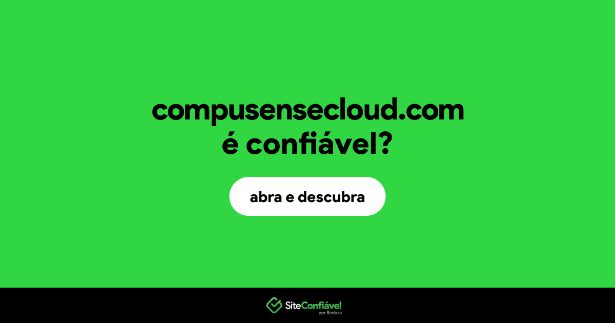 O site compusensecloud.com é confiável?