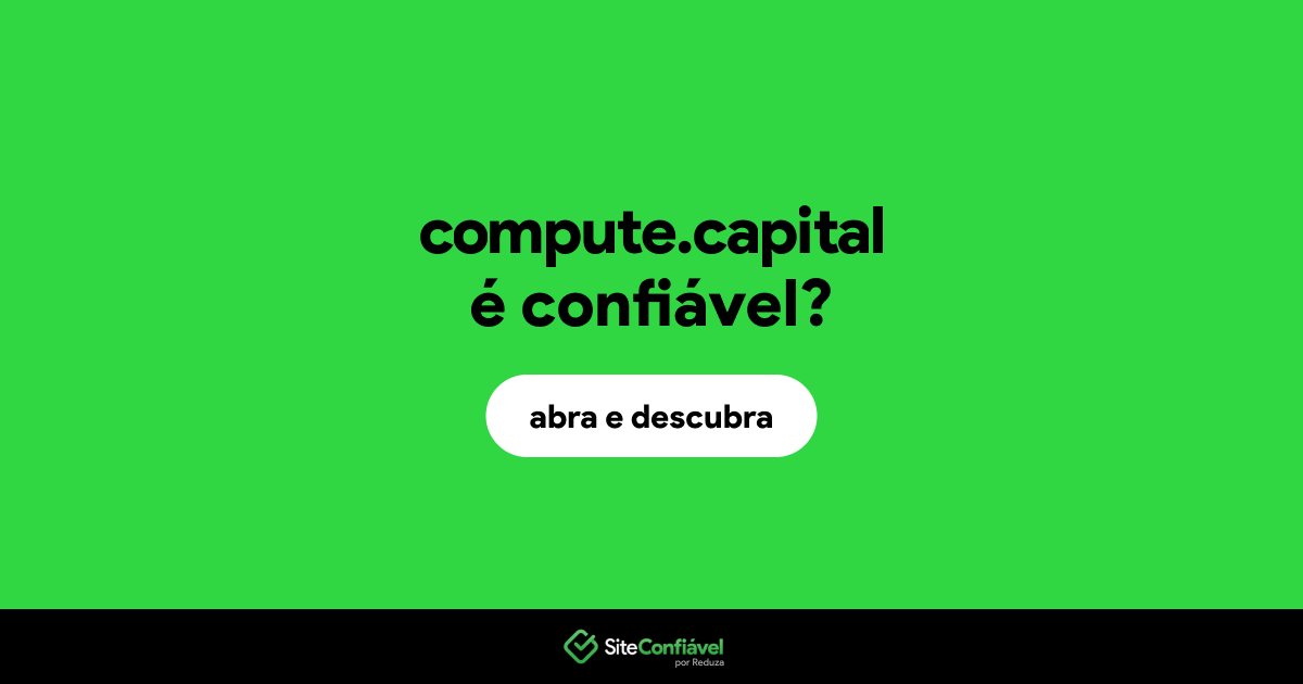 O site compute.capital é confiável?