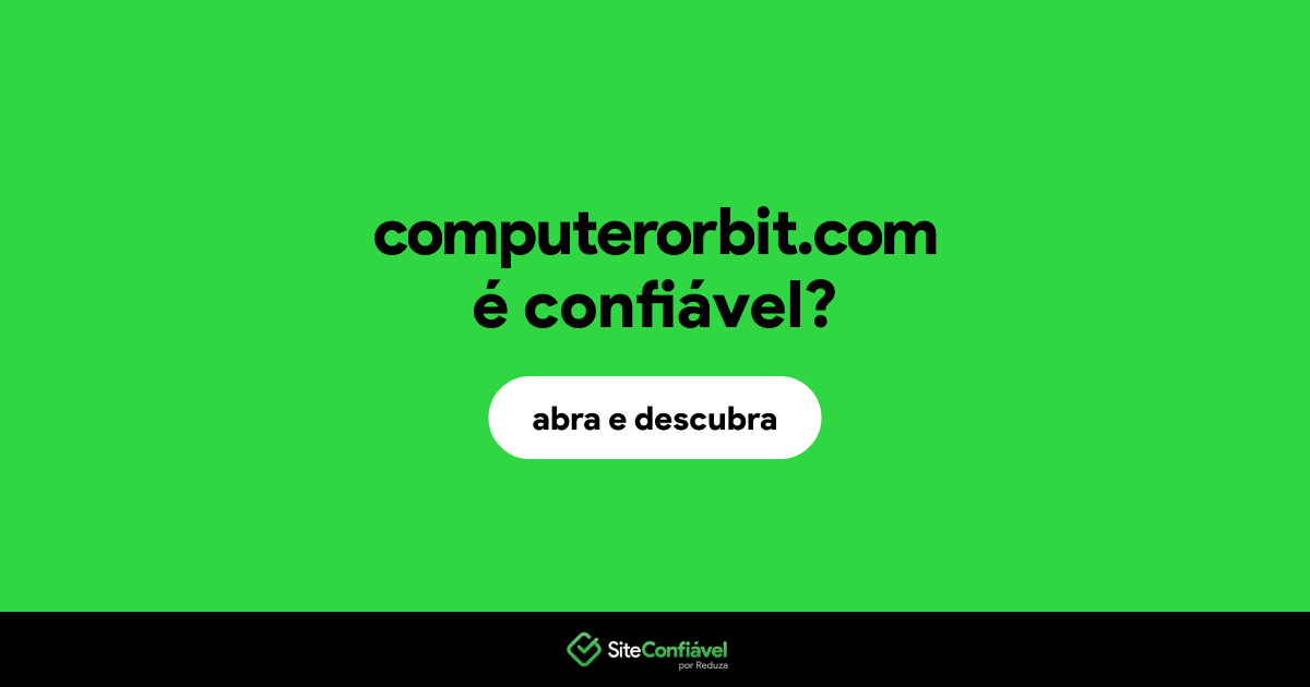 O site computerorbit.com é confiável?
