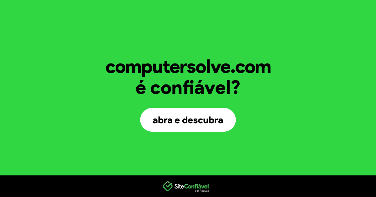 O site computersolve.com é confiável?