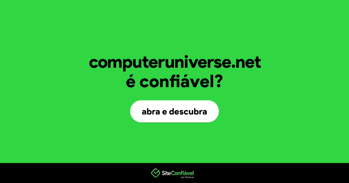 O site computeruniverse.net é confiável?